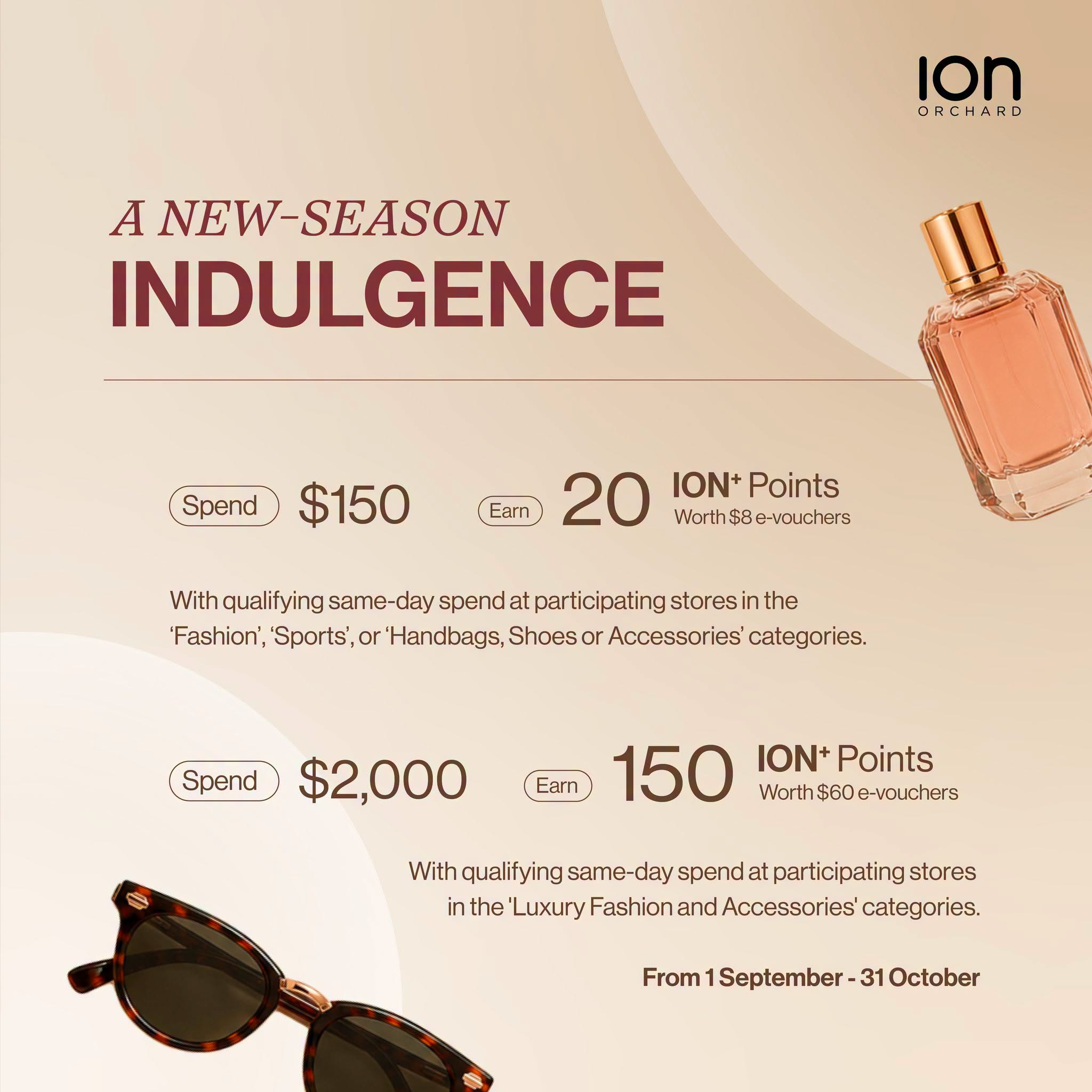 A New-Season Indulgence rewards at ION Orchard