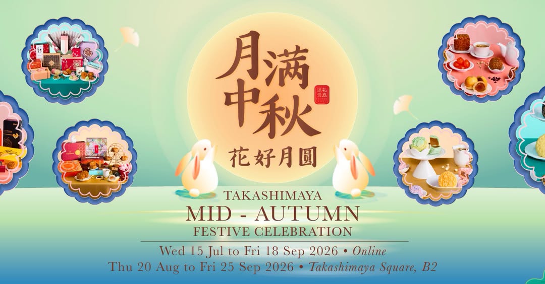 Mid-Autumn Festive Celebration at Takashimaya Department Store