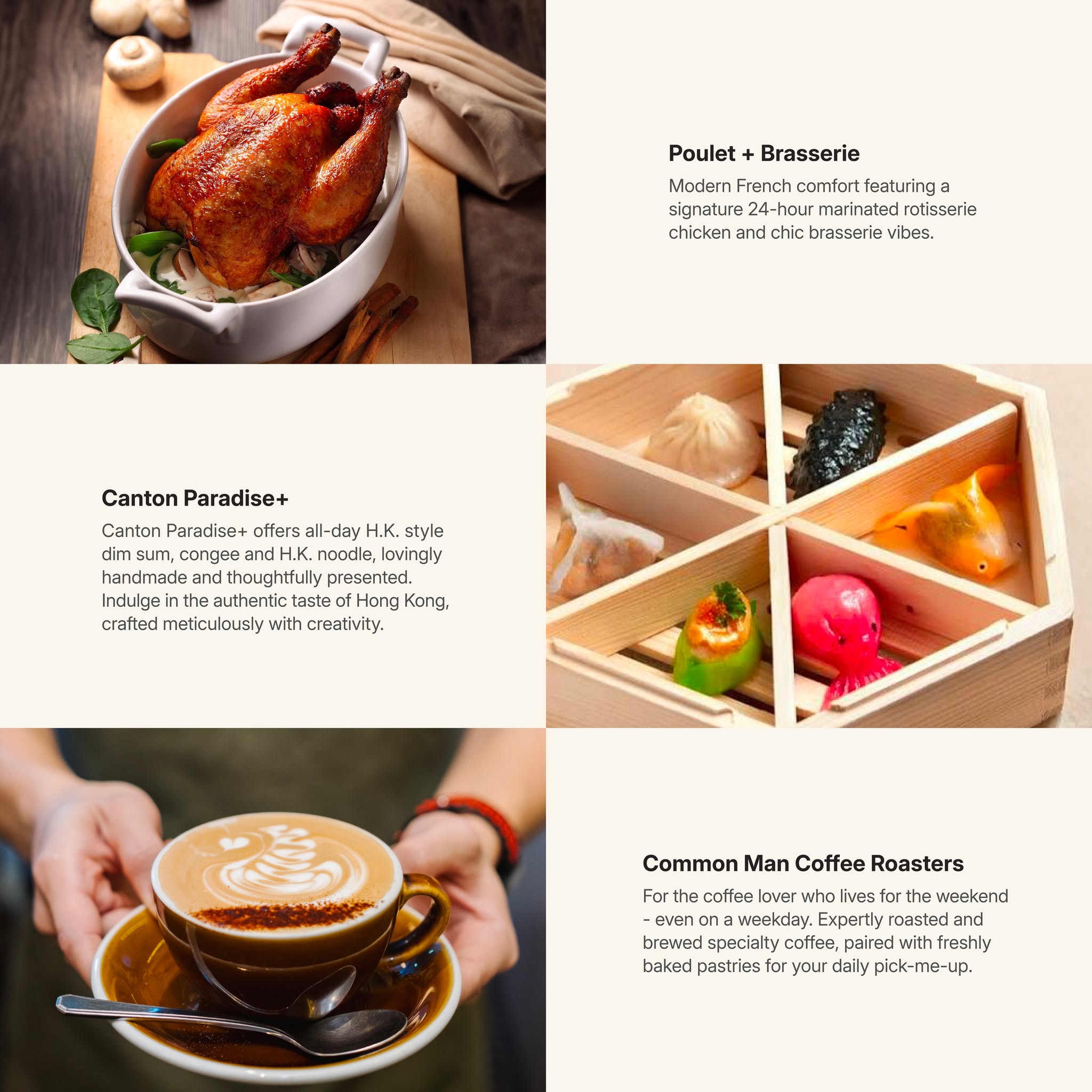 Poulet, Canton Paradise, and Common Man Coffee Roasters at ION Orchard B3