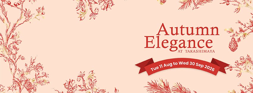 Takashimaya Autumn Elegance event