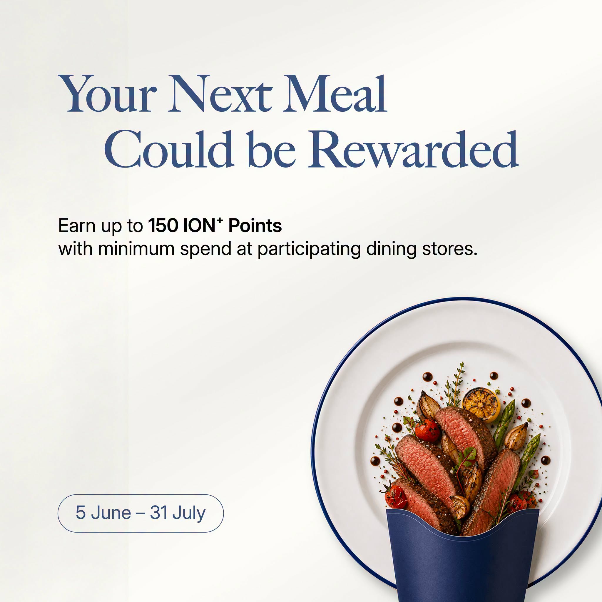 Earn ION+ Points on Dining at ION Orchard Till 31 July