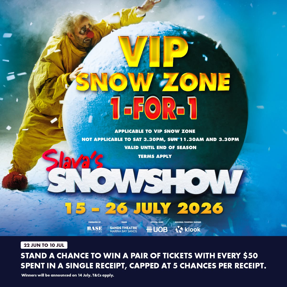Slava's SnowShow VIP Snow Zone 1-for-1 ticket offer at Orchard Central