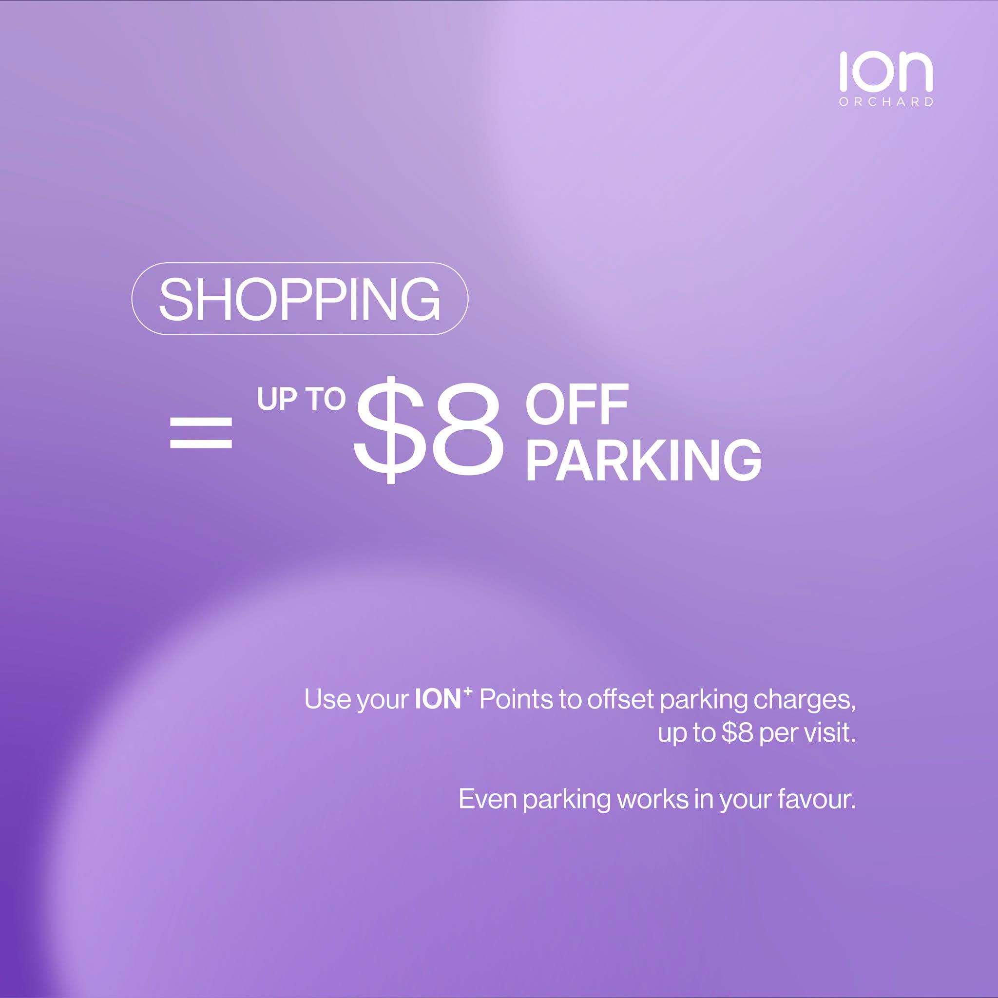 Use ION+ Points to offset parking charges at ION Orchard
