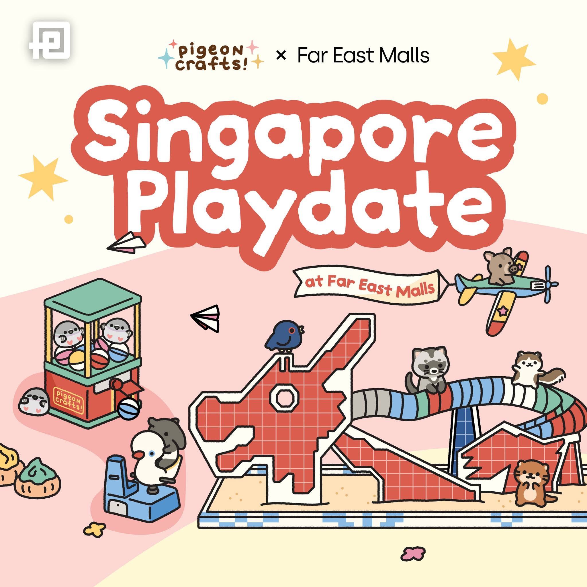 Singapore Playdate event artwork featuring Pigeoncrafts and Far East Malls