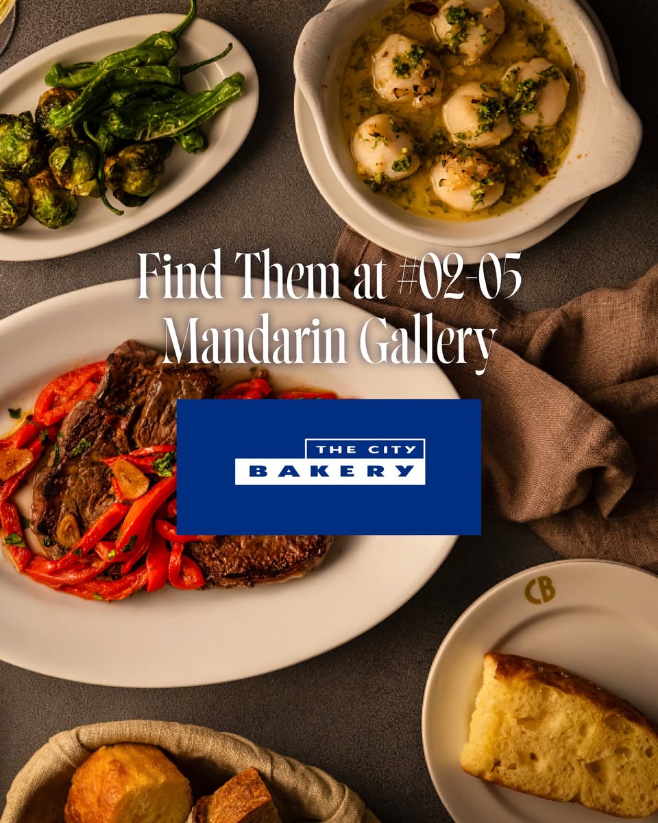 The City Bakery dishes at Mandarin Gallery #02-05