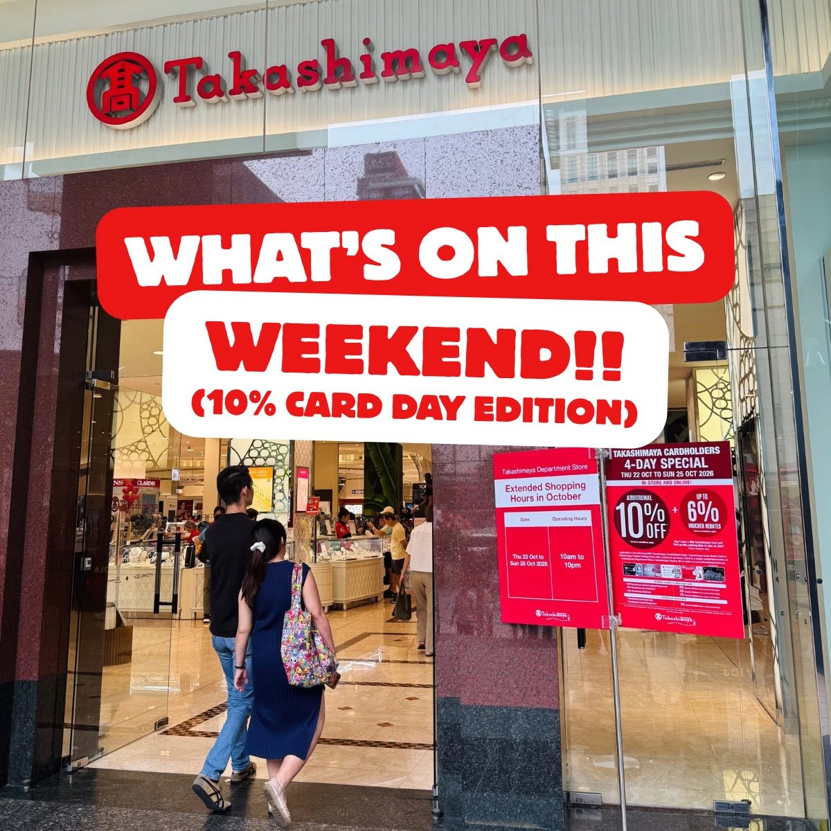 Takashimaya 10% Weekend promotion banner