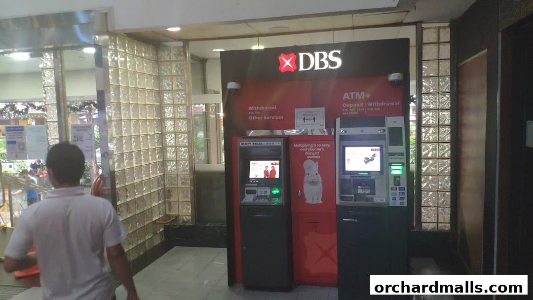 DBS ATMs offering withdrawal, deposit, and other services in Orchard Towers.