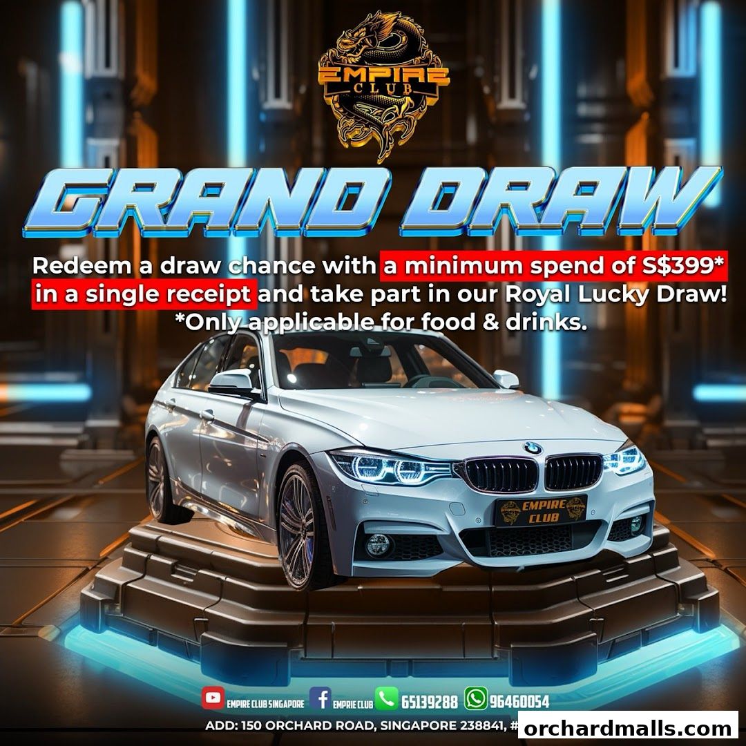 Empire Club announces a Grand Draw with a chance to win with a minimum spend.