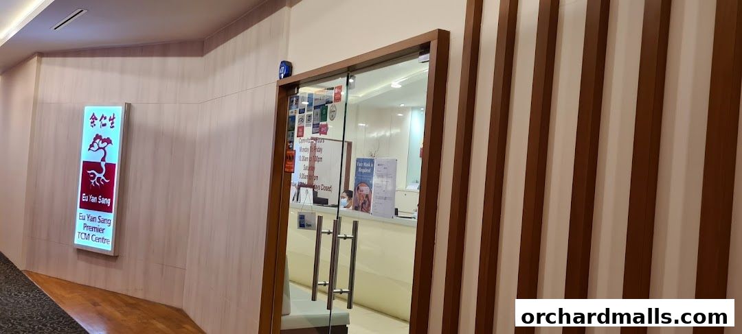 Eu Yan Sang Premier TCM Centre  Orchard Paragon