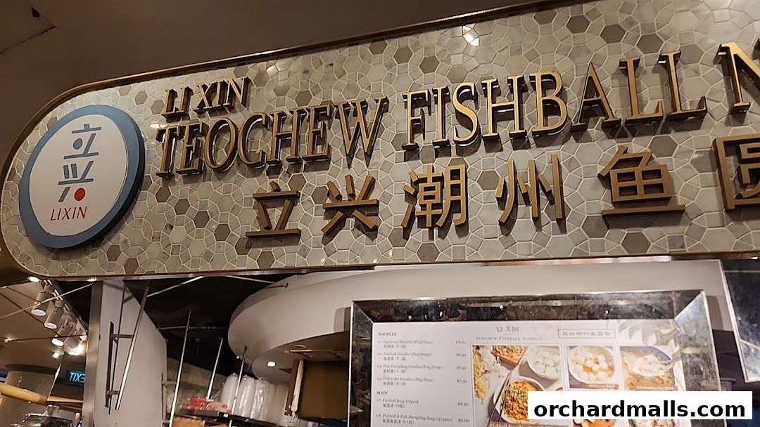 A menu board for Li Xin Teochew Fishball Noodles with various noodle dishes and soup options.