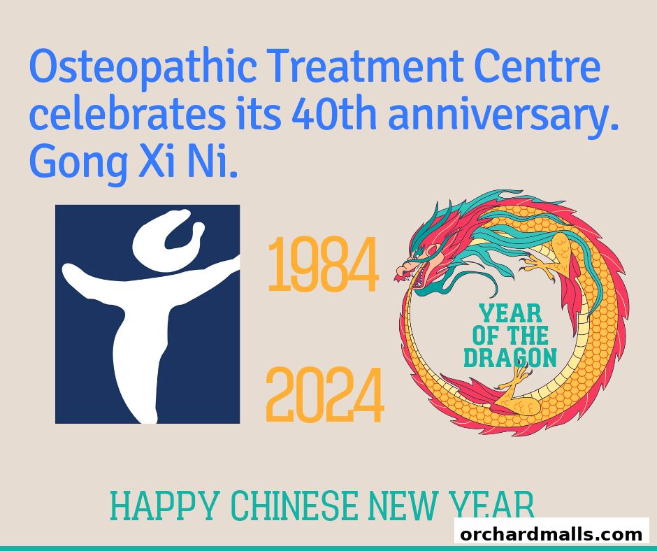 Osteopathic Treatment Centre celebrates 40 years with a Chinese New Year dragon graphic.