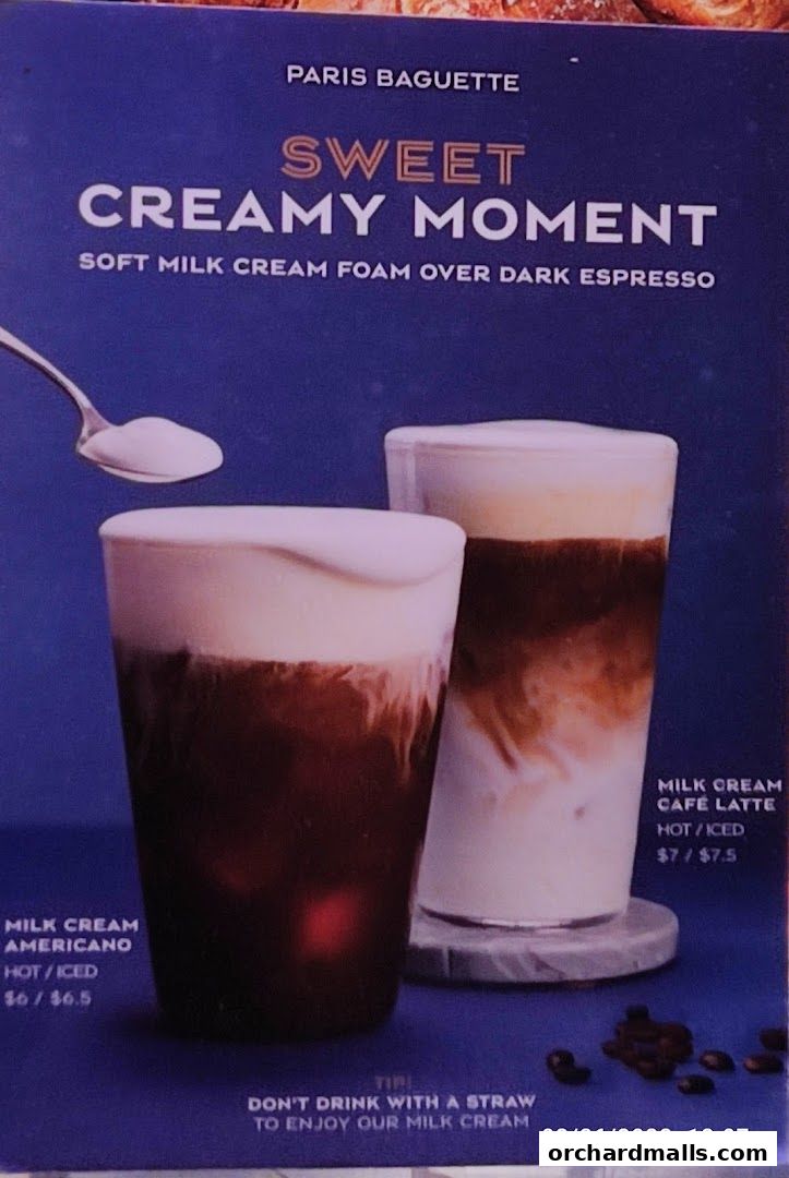 Paris Baguette advertises its 'Sweet Creamy Moment' drinks with milk cream foam over espresso.