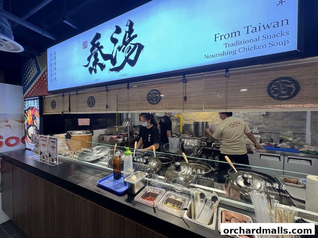 秦汤QinTang台湾小吃鸡汤馆-新加坡 Cineleisure店台湾美食 Taiwanese Food Chicken Soup