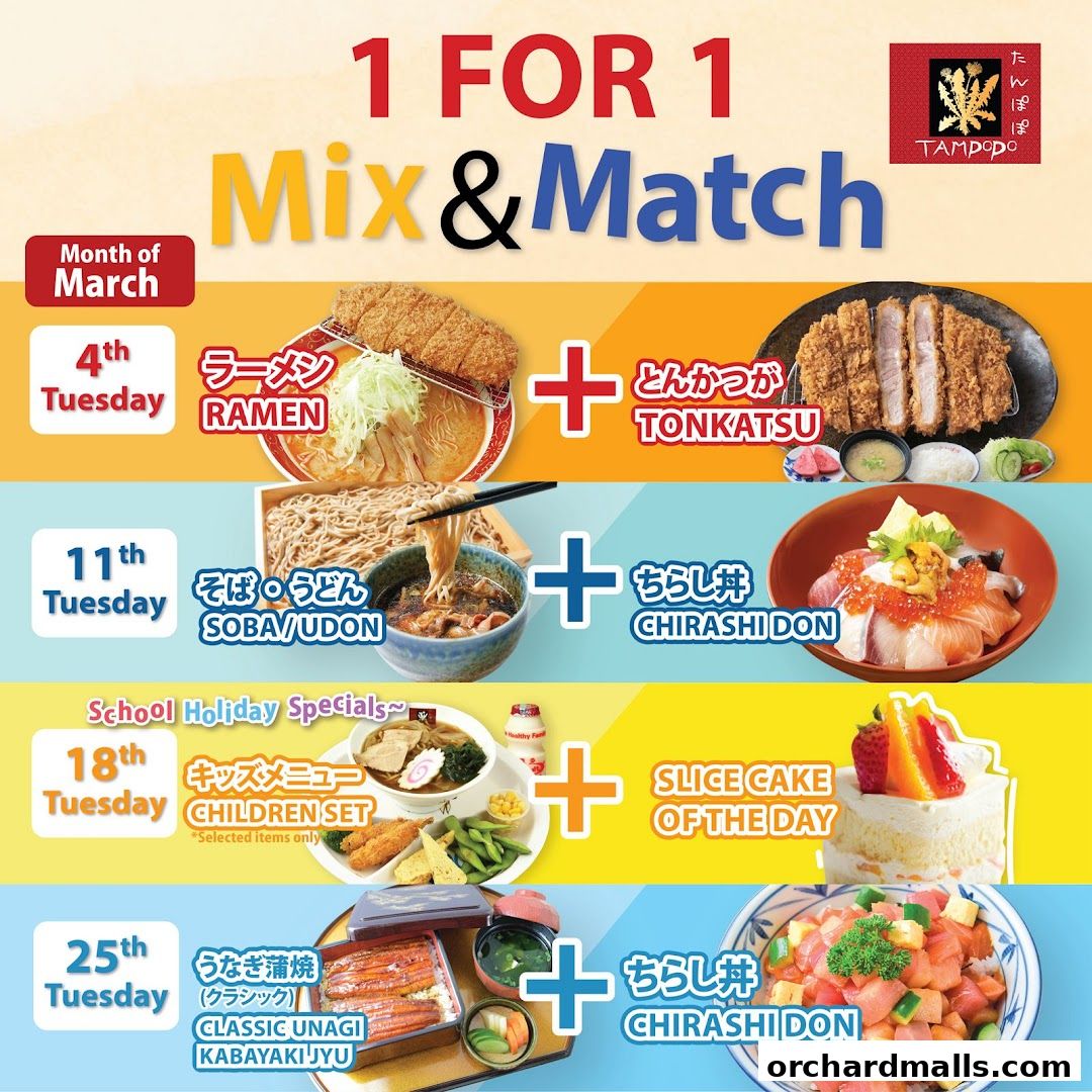 Tampopo's March '1 For 1 Mix & Match' promotion featuring various Japanese dishes.