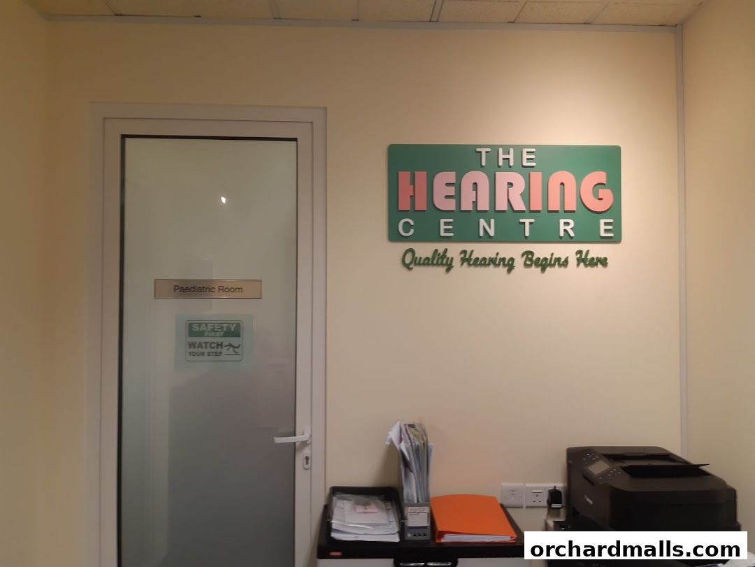 The Hearing Centre - Hearing Aids in Orchard, Singapore