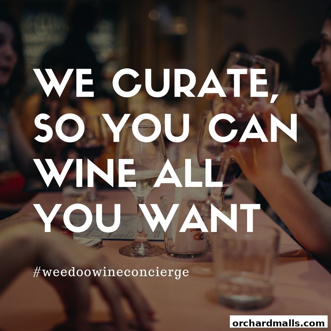 People toasting with wine glasses, with text "WE CURATE, SO YOU CAN WINE ALL YOU WANT".